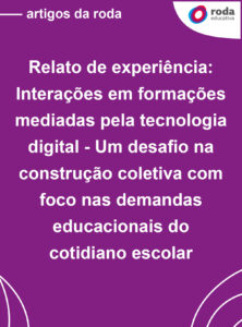 Interações em formações mediadas pela tecnologia digital - Roda Educativa