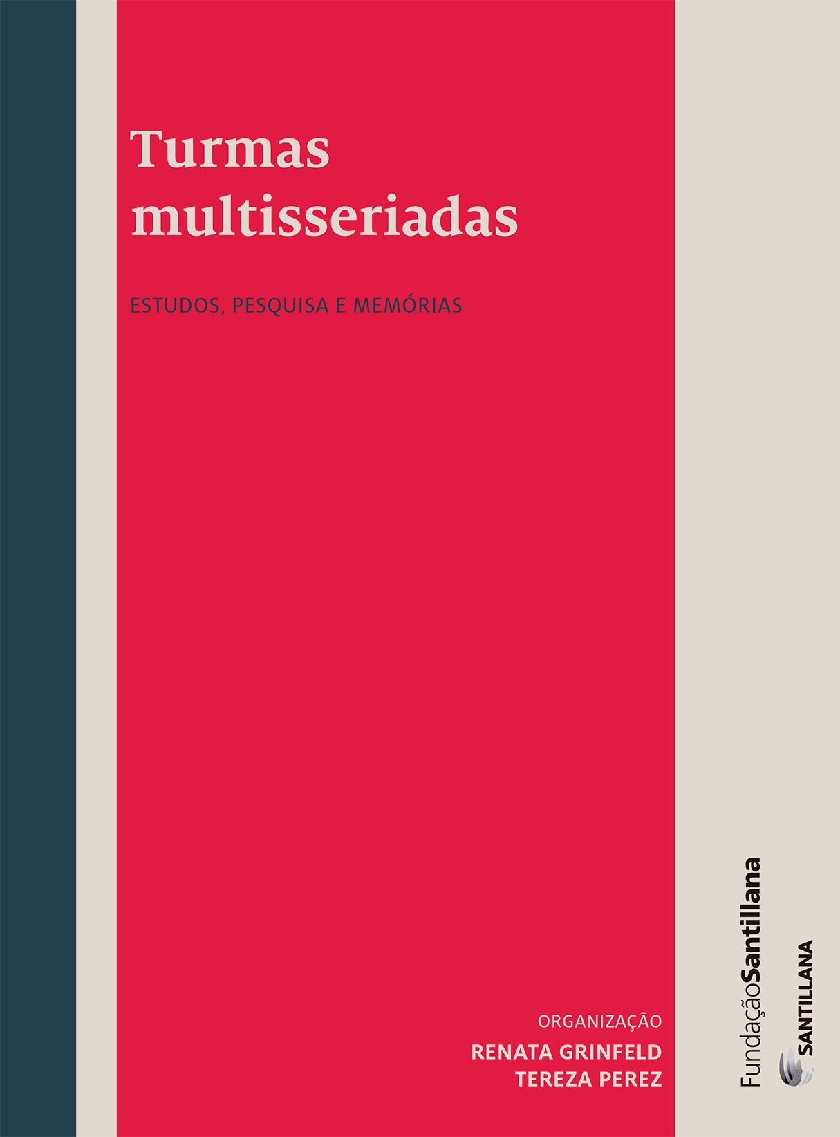 Capa do livro Turmas multisseriadas - estudos, pesquisa e memórias com os logos da Fundação Santillana e Santillana.